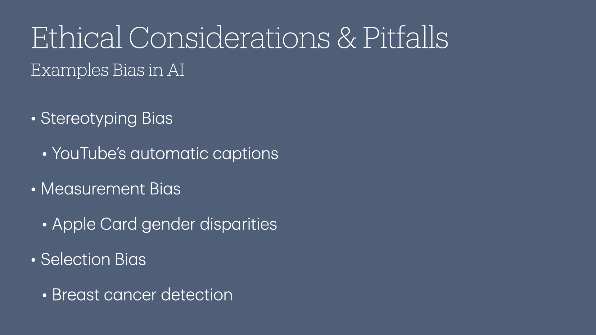 Examples of Bias in Al (Stereotyping Bias, Measurement Bias, and Selection Bias)