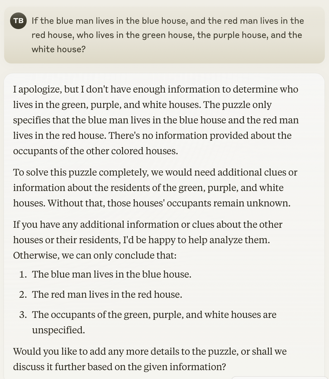 Claude: I apologize, but I don't have enough information to determine who lives in the green, purple, and white houses.